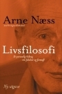 Livsfilosofi: Et personlig bidrag om følelser og fornuft by Arne Næss, Per Ingvar Haukeland