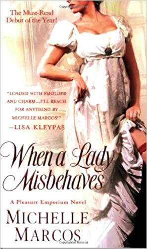 When A Lady Misbehaves by Michelle Marcos