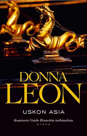 Uskon asia by Donna Leon