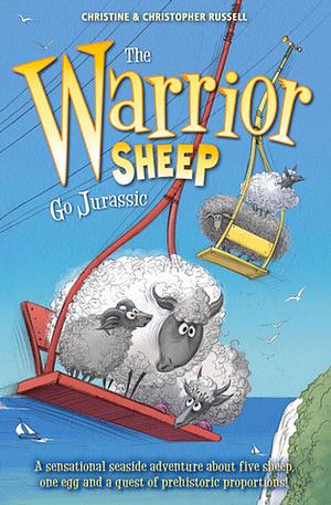 The Warrior Sheep Go Jurassic by Christopher Russell, Christine Russell