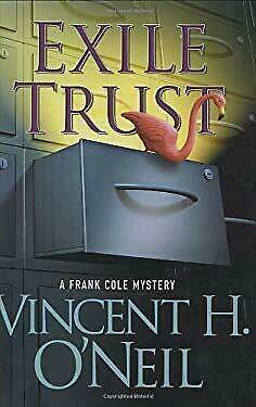 Exile Trust by Henry V. O'Neil, Vincent H. O'Neil