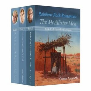 The McAllister Men: Rainbow Rock Romances by Susan Aylworth