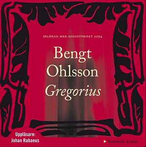 Gregorius by Bengt Ohlsson