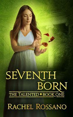 Seventh Born by Rachel Rossano