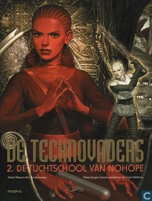 De tuchtschool van Nohope by Alejandro Jodorowsky, Alejandro Jodorowsky