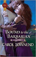 Bound to the Barbarian by Carol Townend