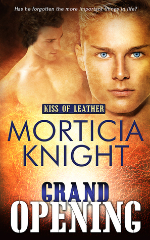 Grand Opening by Morticia Knight