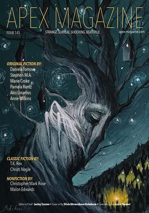 Apex Magazine Issue 145 by Anne Wilkins, A.C. Wise, Malon Edwards, Bradley Powers, Stephen M.A., Leah Ning, Pamela Rentz, Marissa van Uden, Christopher Mark Rose, T.K. Rex, Akis Linardos, Christi Nogle, Marie Croke, Daniela Tomova, Lesley Conner