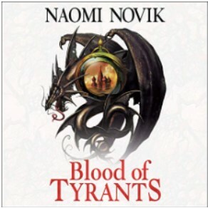 Blood of Tyrants by Simon Vance, Naomi Novik