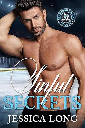 Sinful Secrets by Jessica Long