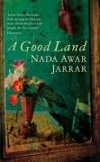 A Good Land by Nada Awar Jarrar