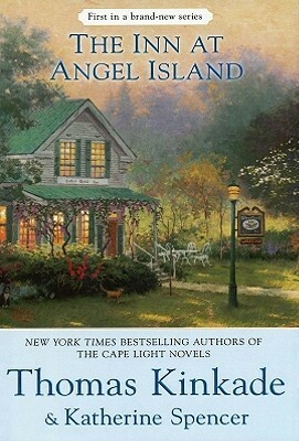 The Inn at Angel Island by Thomas Kinkade, Katherine Spencer