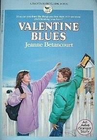 Valentine Blues by Jeanne Betancourt