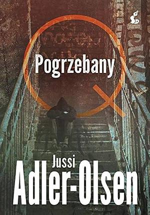 Pogrzebany by Jussi Adler-Olsen, Joanna Cymbrykiewicz