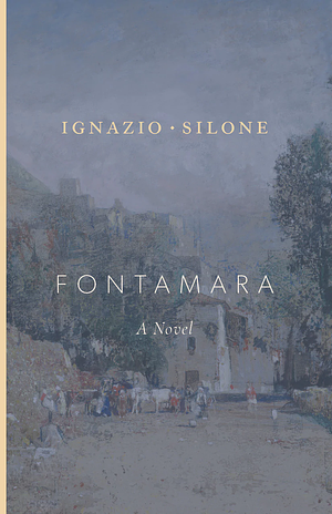 Fontamara by Ignazio Silone