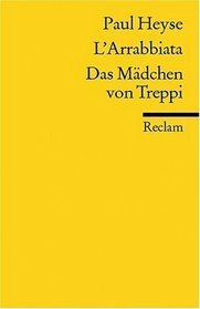 L'Arrabbiata: das Mädchen von Treppi by Paul Heyse