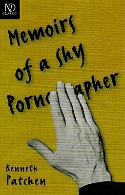 Memoirs of a Shy Pornographer by Kenneth Patchen, Jonathan Williams