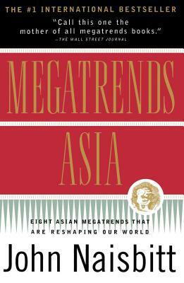 Megatrends Asia by John Naisbitt