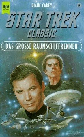 Das grosse Raumschiffrennen by Diane Carey, Ronald M. Hahn