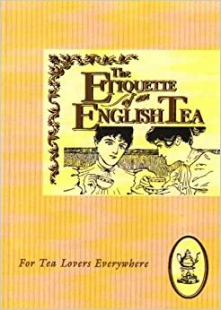 The Etiquette of an English Tea by Beryl Peters, Jan Barnes