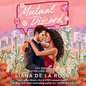 Mutual Discord by Liana De la Rosa