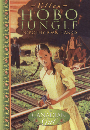 Hobo Jungle by Dorothy Joan Harris