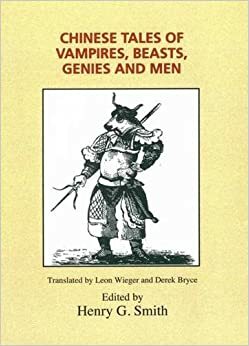 Chinese tales of vampires, beasts, genies and men  by Leon Wieger