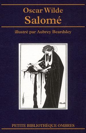 Salomé: drame en un acte by Oscar Wilde