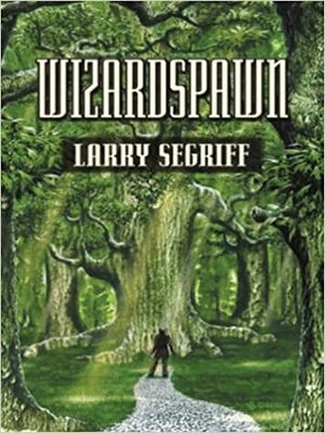 Wizardspawn by Larry Segriff