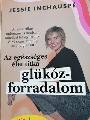 glükózforradalom by Jessie Inchauspé