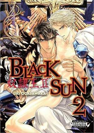 Black Sun Vol. 2 by Uki Ogasawara, Uki Ogasawara