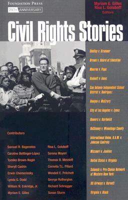 Civil Rights Stories by Risa Goluboff, Myriam Gilles