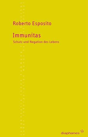 Immunitas by Roberto Esposito
