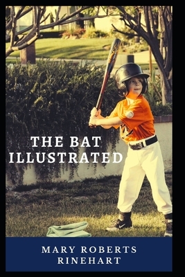 The Bat Illustrated by Mary Roberts Rinehart