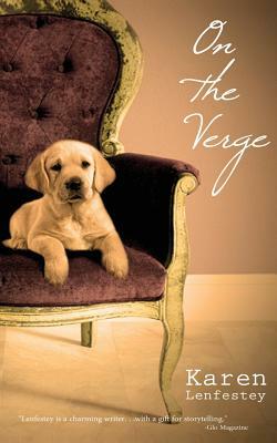 On the Verge by Karen Lenfestey