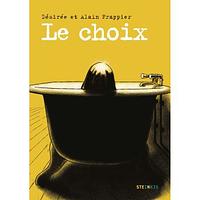 Le choix by Désirée Frappier