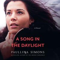 A Song in the Daylight by Paullina Simons