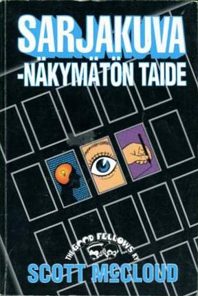 Sarjakuva – näkymätön taide by Scott McCloud