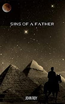 Sins of a Father by John Roy