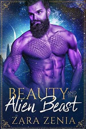 Beauty And The Alien Beast by Zara Zenia