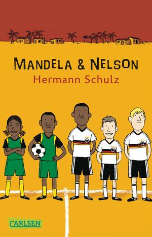 Mandela und Nelson: Das Länderspiel by Hermann Schulz