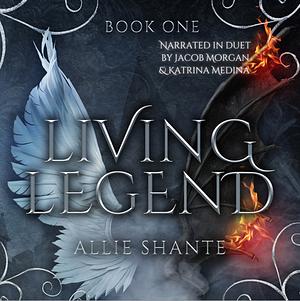 Living Legend by Allie Shante