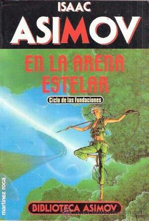 En la Arena Estelar by Isaac Asimov