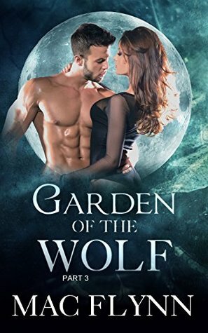 Garden of the Wolf #3 by Mac Flynn