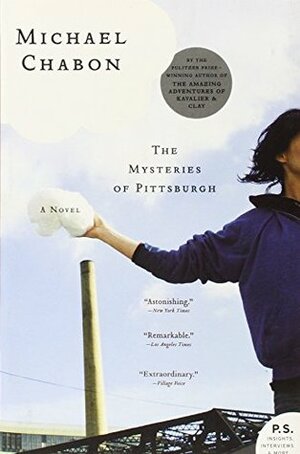 The Mysteries Of Pittsburgh by Michael Chabon