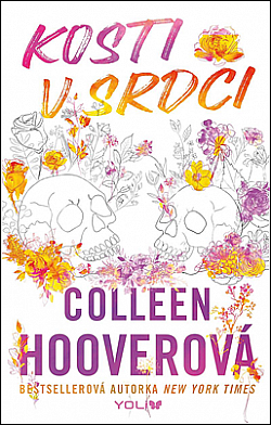 Kosti v srdci by Colleen Hoover