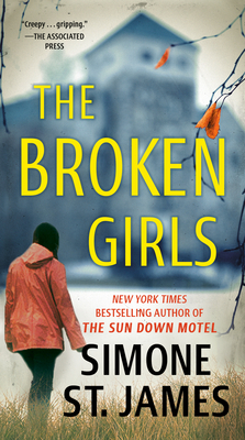 The Broken Girls by Simone St. James