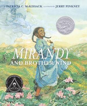 Mirandy and Brother Wind by Patricia C. McKissack