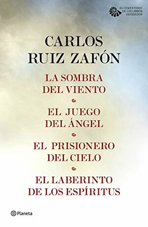 Tetralogía El Cementerio de los Libros Olvidados by Carlos Ruiz Zafón