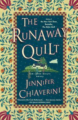 The Runaway Quilt by Jennifer Chiaverini